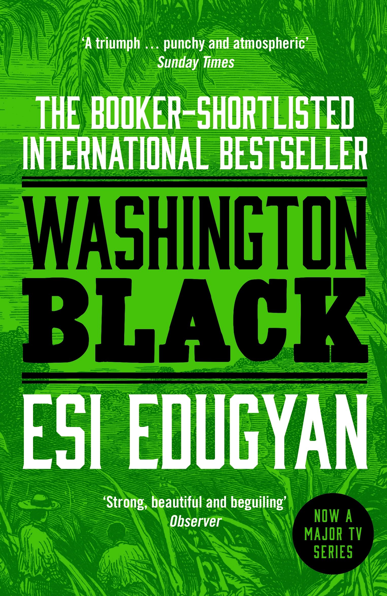 Front cover of the book 'WASHINGTON BLACK' by Esi Edugyan.
