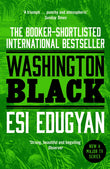 Front cover of the book 'WASHINGTON BLACK' by Esi Edugyan.