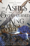 Front cover of the book 'The Ashes and the Star-Cursed King' by Carissa Broadbent.
