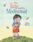 Front cover of the book 'The Boy and the Moonimal' by Debi Gliori.