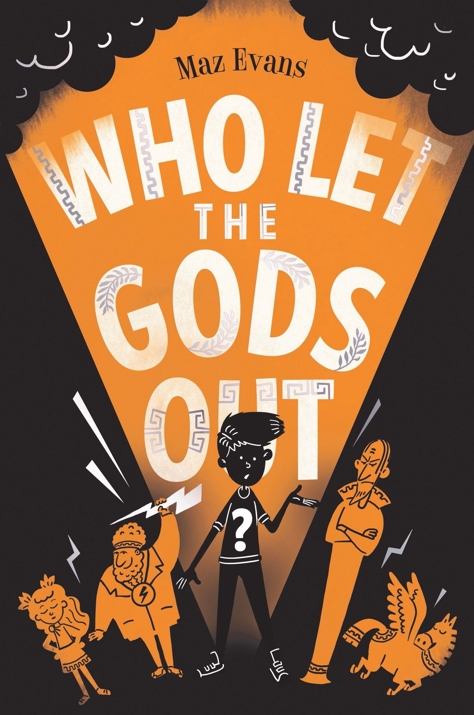 Front cover of the book 'Who Let The Gods Out? #1' by Maz Evans.