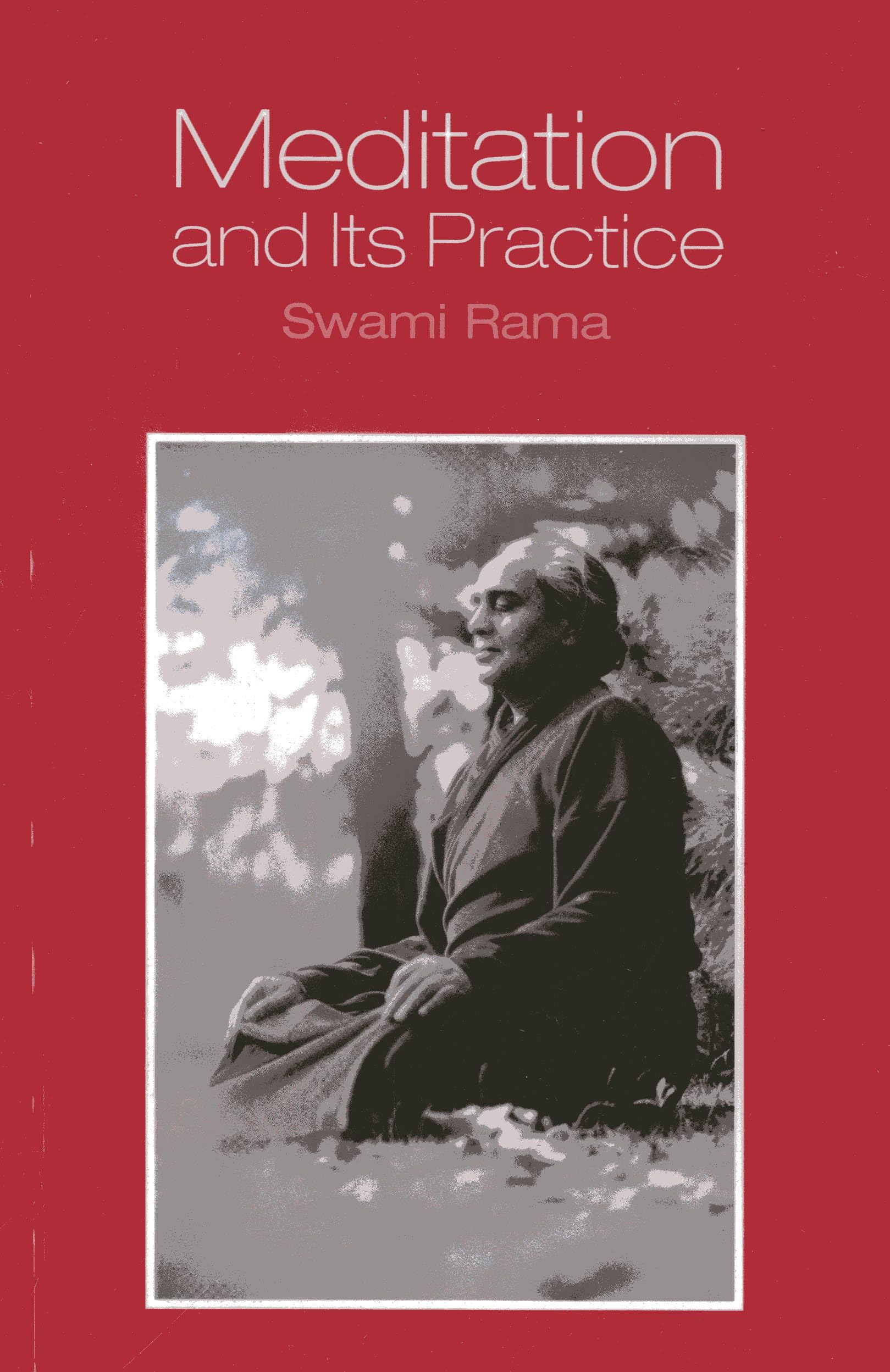 Front cover of the book 'Meditation and Its Practice' by Rama Swami.