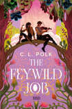 Front cover of the book 'The Feywild Job (Dungeons & Dragons)' by C. L. Polk.