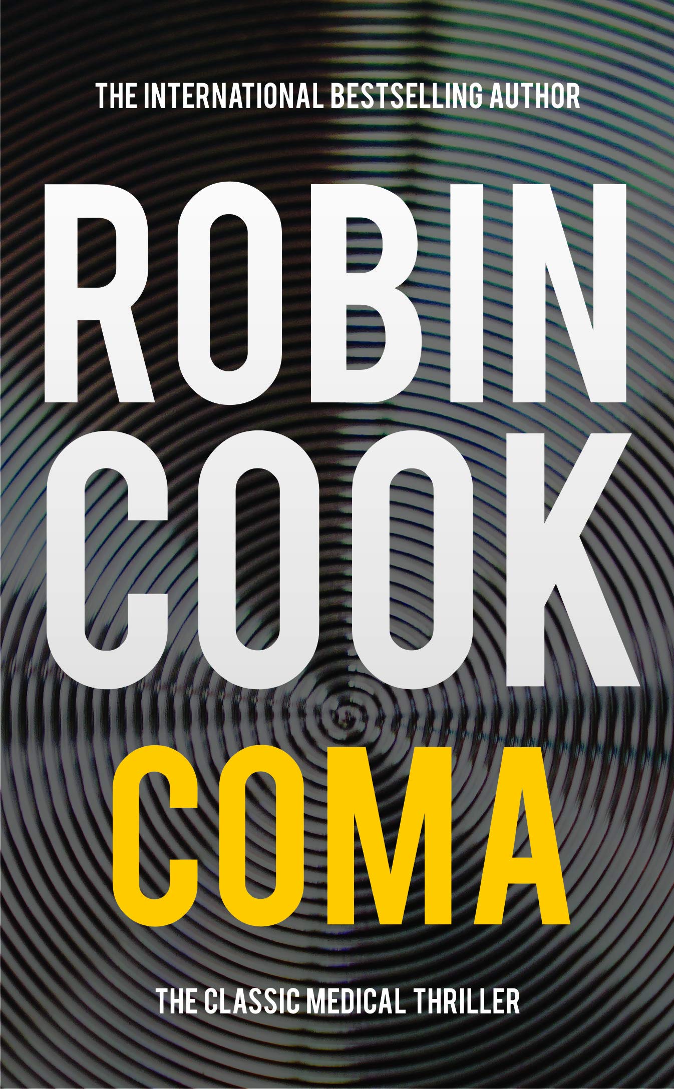 Front cover of the book 'Coma' by Robin Cook.