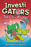 Front cover of the book 'Investigators: Take the Plunge (International Edition)' by John Patrick Green.