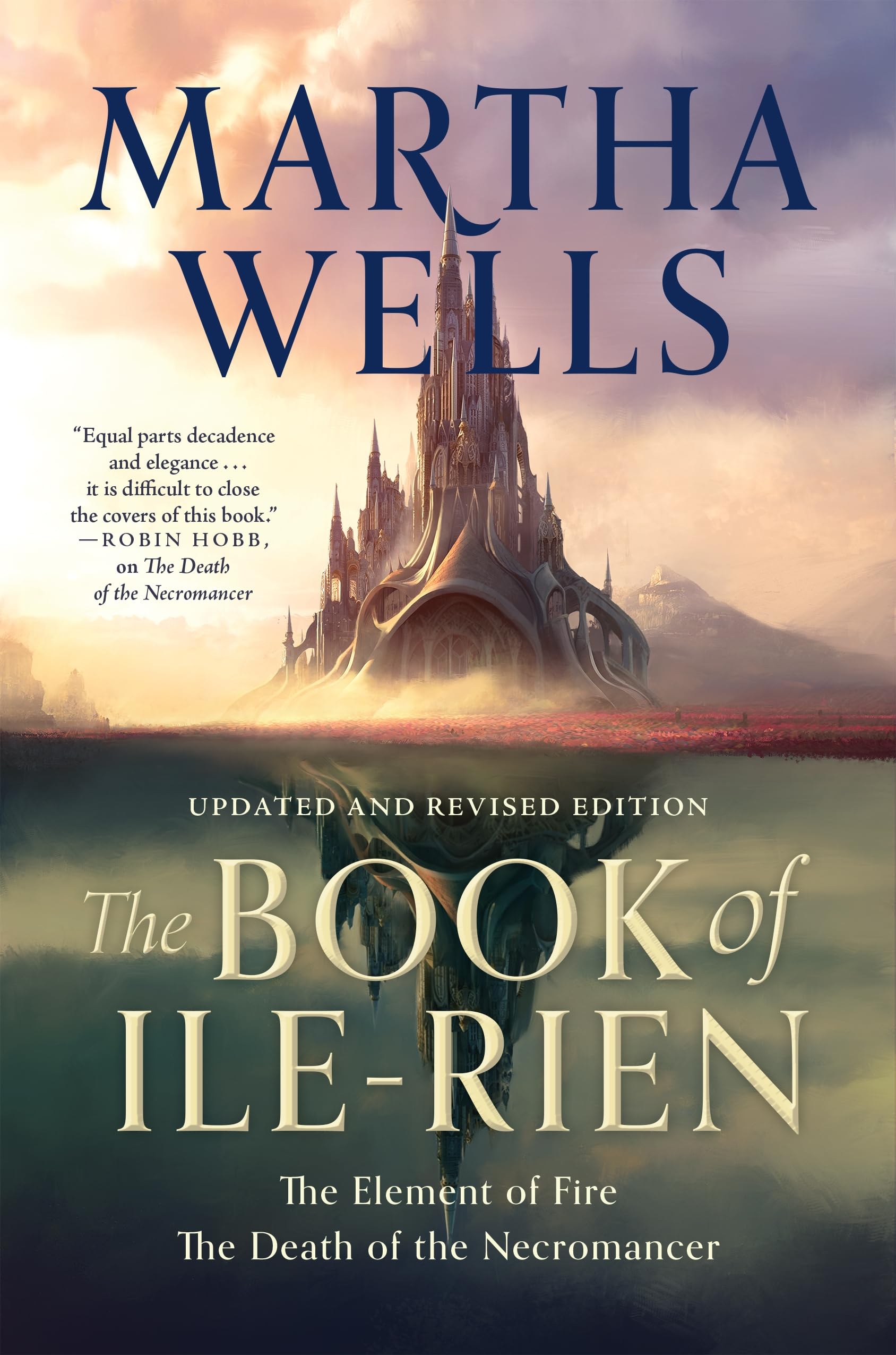 Front cover of the book 'The Book of Ile-Rien: The Element of Fire & The Death of the Necromancer - Updated and Revised Edition' by Martha Wells.