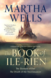 Front cover of the book 'The Book of Ile-Rien: The Element of Fire & The Death of the Necromancer - Updated and Revised Edition' by Martha Wells.