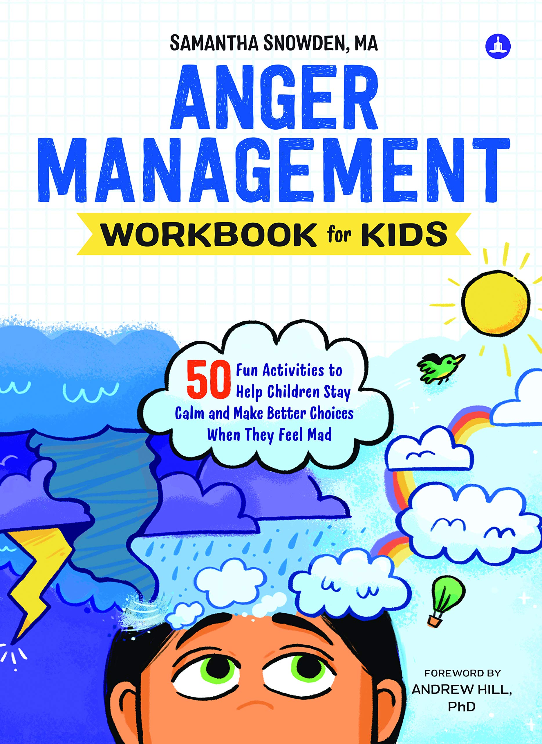 Front cover of the book 'YOGI IMPRESSIONS Anger Management Workbook for Kids' by Samantha Snowden.