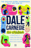 Front cover of the book 'Hachette Dale Carnegie For Children' by Hachette India.