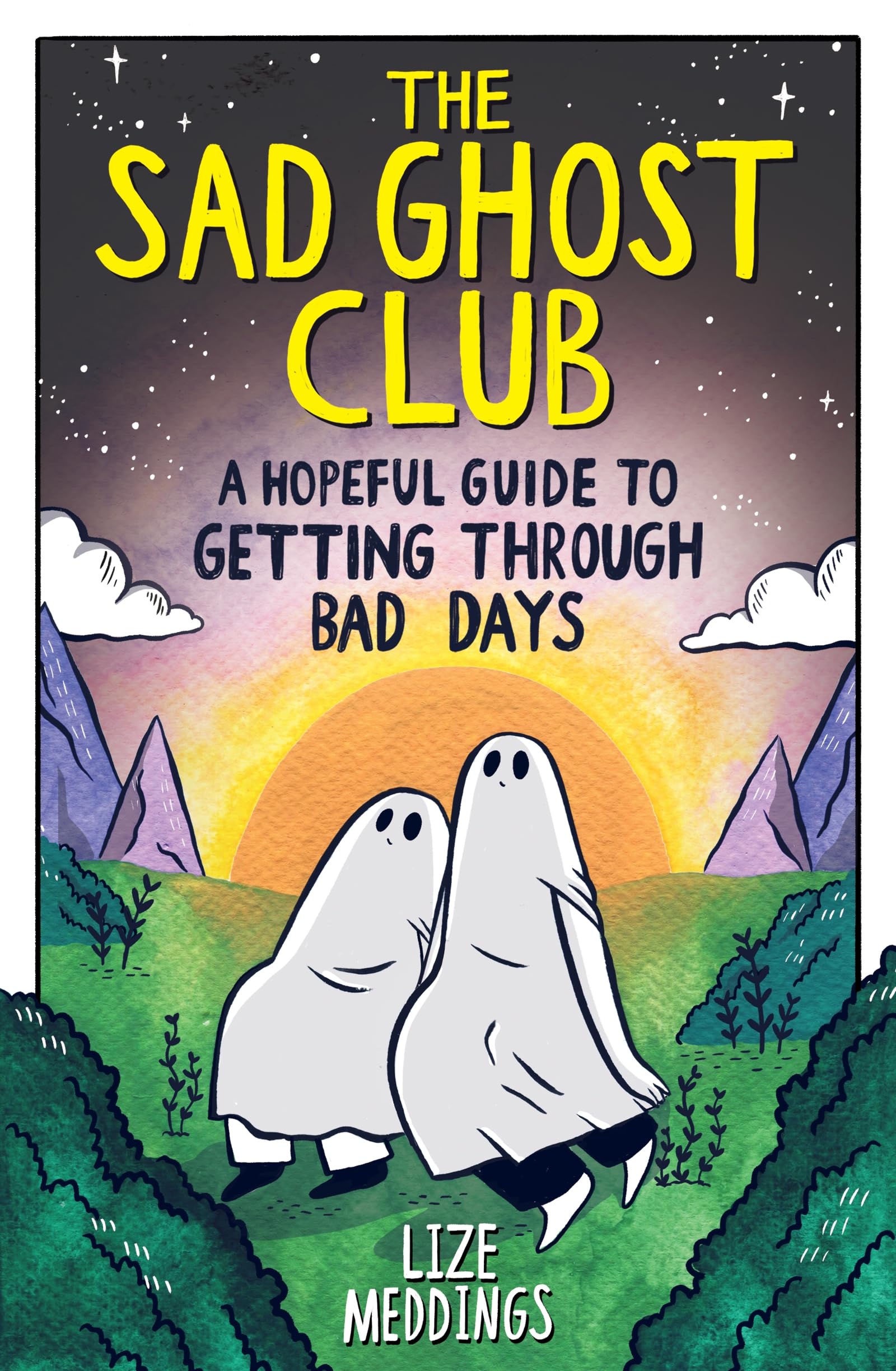 Front cover of the book 'Wren Rook The Sad Ghost Club A Hopeful Guide to Getting Through Bad Days.' by Lize Meddings.