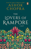 Front cover of the book 'The Lovers of Rampore' by Ashok Chopra.