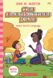 Front cover of the book 'THE BABY-SITTERS CLUB #16: JESSI'S SECRET LANGUAGE (NETFLIX EDITION)' by Ann M Martin.