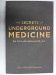 NAtural Health Response THE SECRETS OF UNDERGROUND MEDICINE