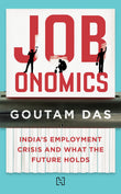 Front cover of the book 'Jobonomics' by Goutam Das.