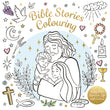 Front cover of the book 'Bible Stories Colouring' by Kingfisher.