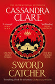 Front cover of the book 'Sword Catcher (The Chronicles of Castellane)' by Cassandra  Clare.