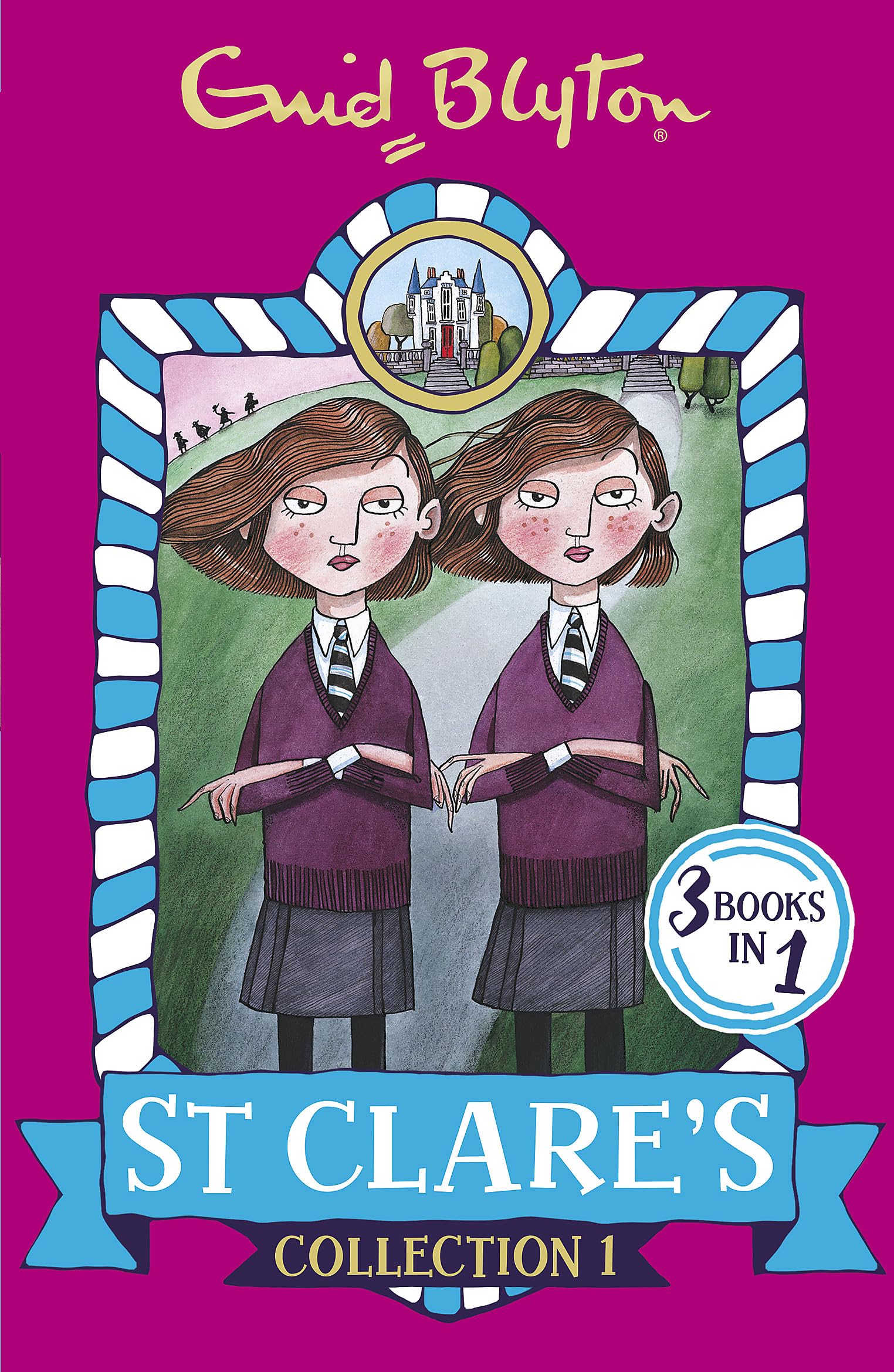 Front cover of the book 'St Clares Collection 1 Books 1 3' by Enid Blyton.