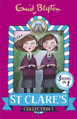 Front cover of the book 'St Clares Collection 1 Books 1 3' by Enid Blyton.