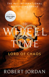 Front cover of the book 'Lord Of Chaos: Book 6 of the Wheel of Time (Now a major TV series)' by Jordan Robert.