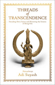 Front cover of the book 'Threads of Transcendence: Decoding Shiva Sutras and Mastering the Science of Being Free (English)' by Adi Suyash.