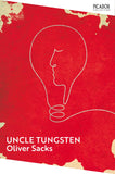 Front cover of the book 'Uncle Tungsten: Memories of a Chemical Boyhood (Picador Collection)' by Oliver Sacks.
