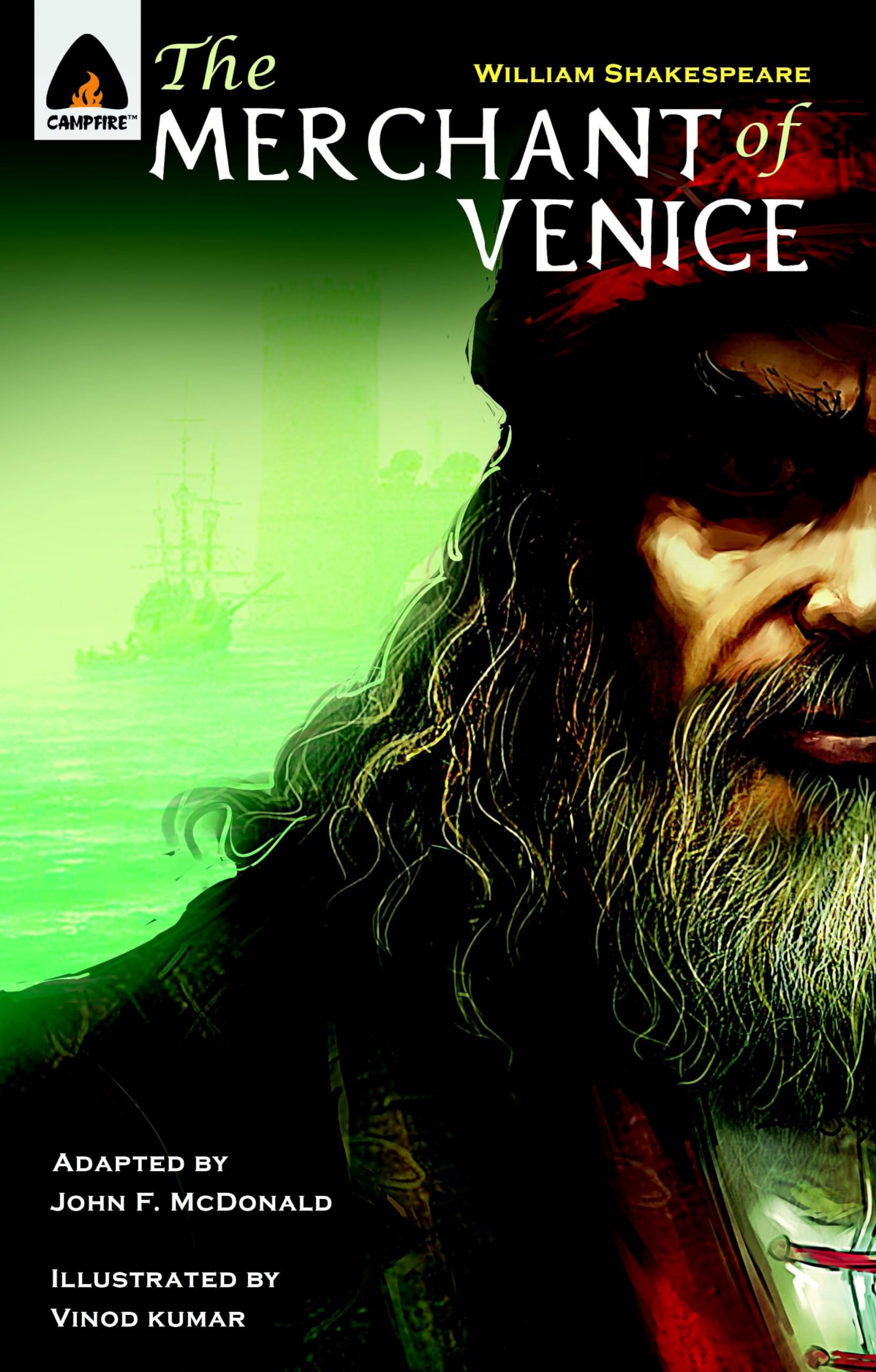 Front cover of the book 'The Merchant of Venice: The Graphic Novel (Campfire Graphic Novels)' by William Shakespeare.