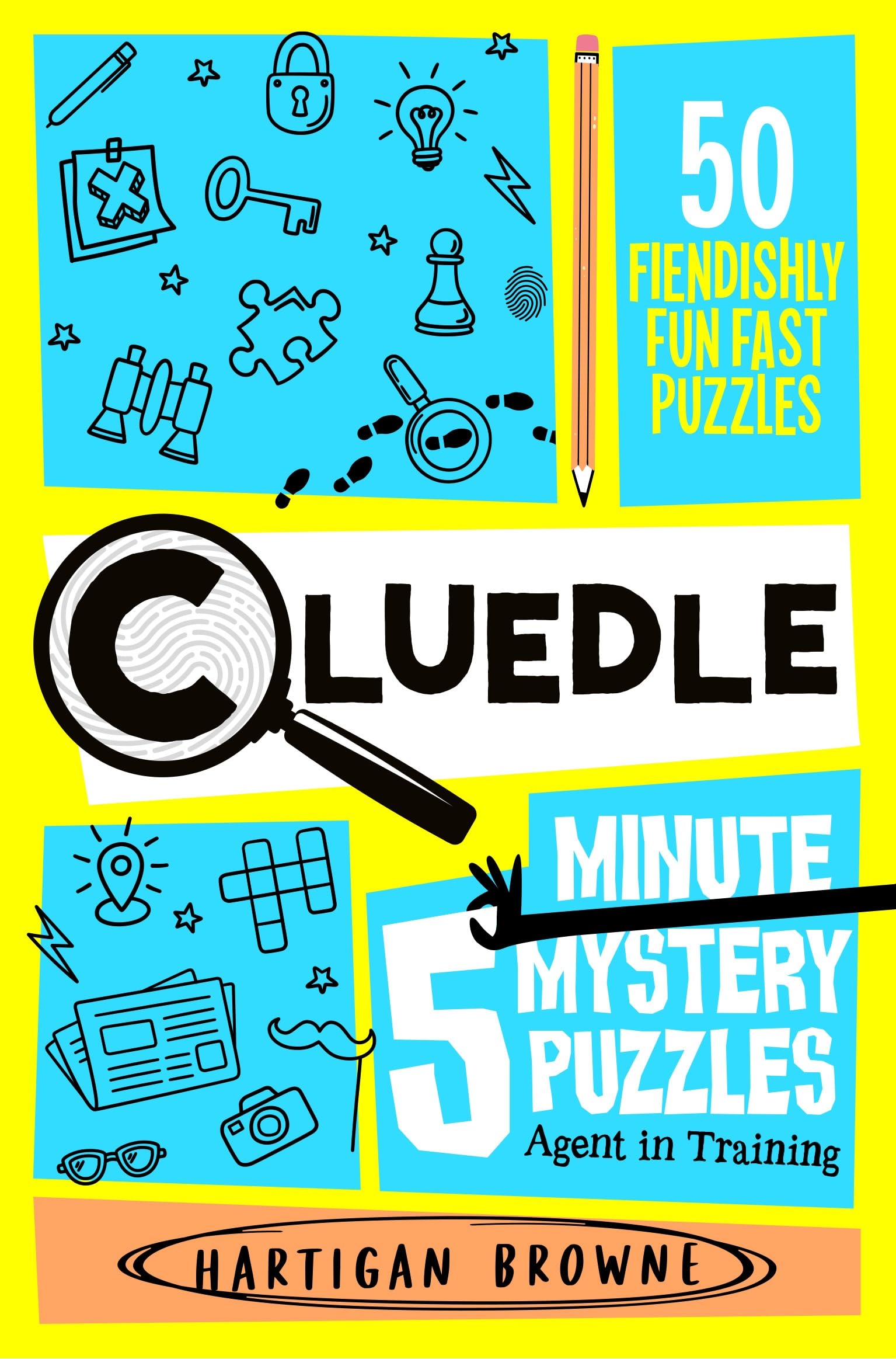 Front cover of the book 'Cluedle - 5 Minute Mystery Puzzles: Agent in Training' by Hartigan Browne.