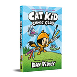 Front cover of the book 'Cat Kid Comic Club' by Dav Pilkey.
