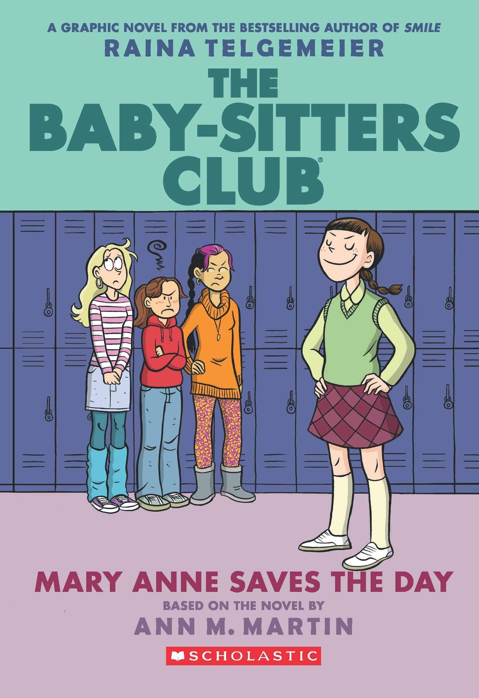 Front cover of the book 'The Baby-Sitters Club Graphix#03: Mary Anne Saves The Day' by Ann M Martin.