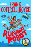 Front cover of the book 'Runaway Robot' by Frank Cottrell-Boyce, Steven Lenton.