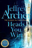 Front cover of the book 'Heads You Win' by Jeffrey Archer.