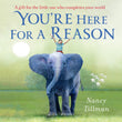 Front cover of the book 'You're Here for a Reason MME (International Edition)' by Nancy Tillman.