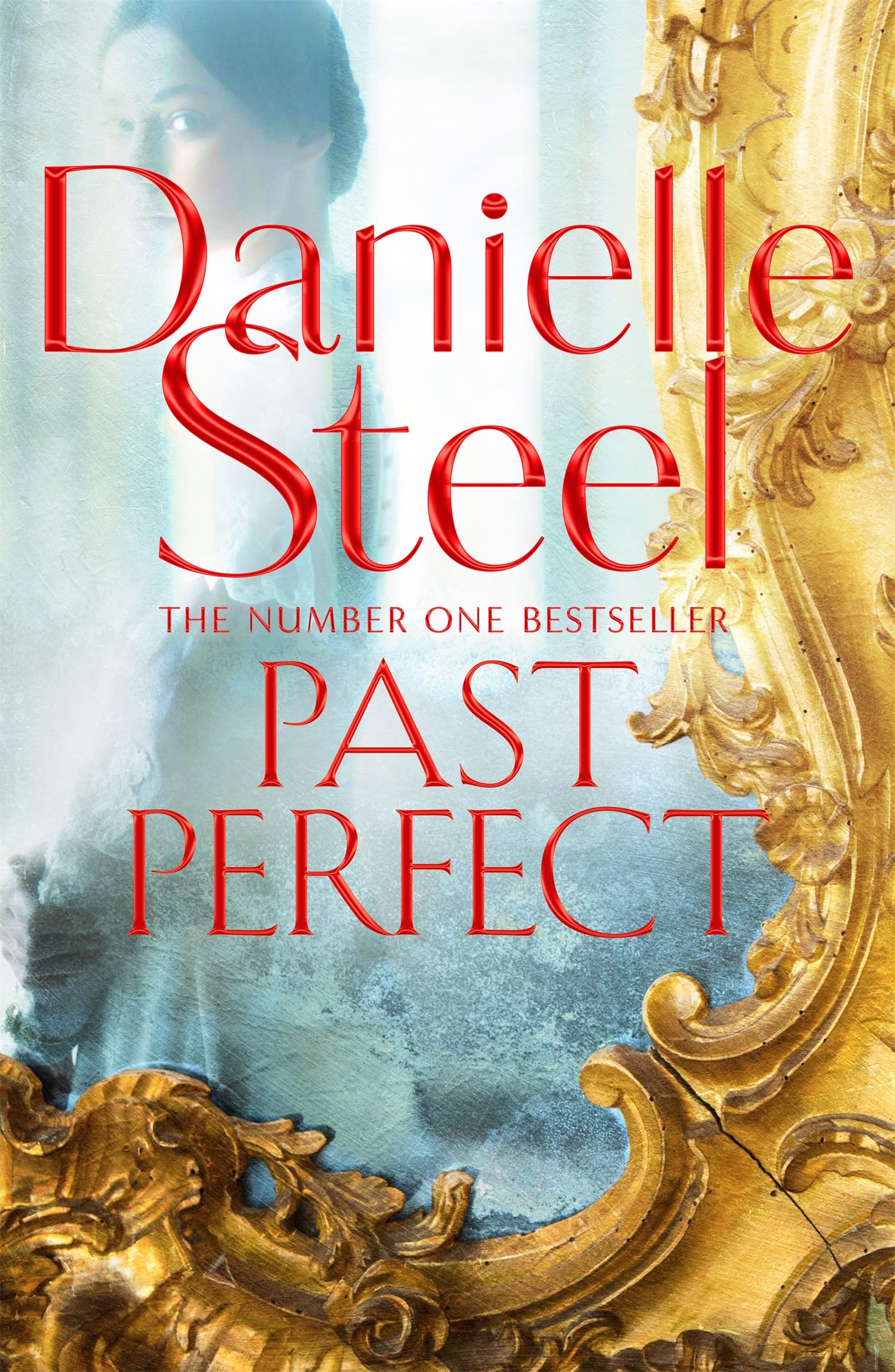 Front cover of the Paperback book 'Past Perfect DANIELLE STEEL' by Danielle Steel.