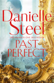 Front cover of the Paperback book 'Past Perfect DANIELLE STEEL' by Danielle Steel.