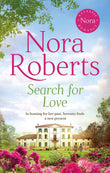 Front cover of the book 'Search For Love' by Nora Roberts.