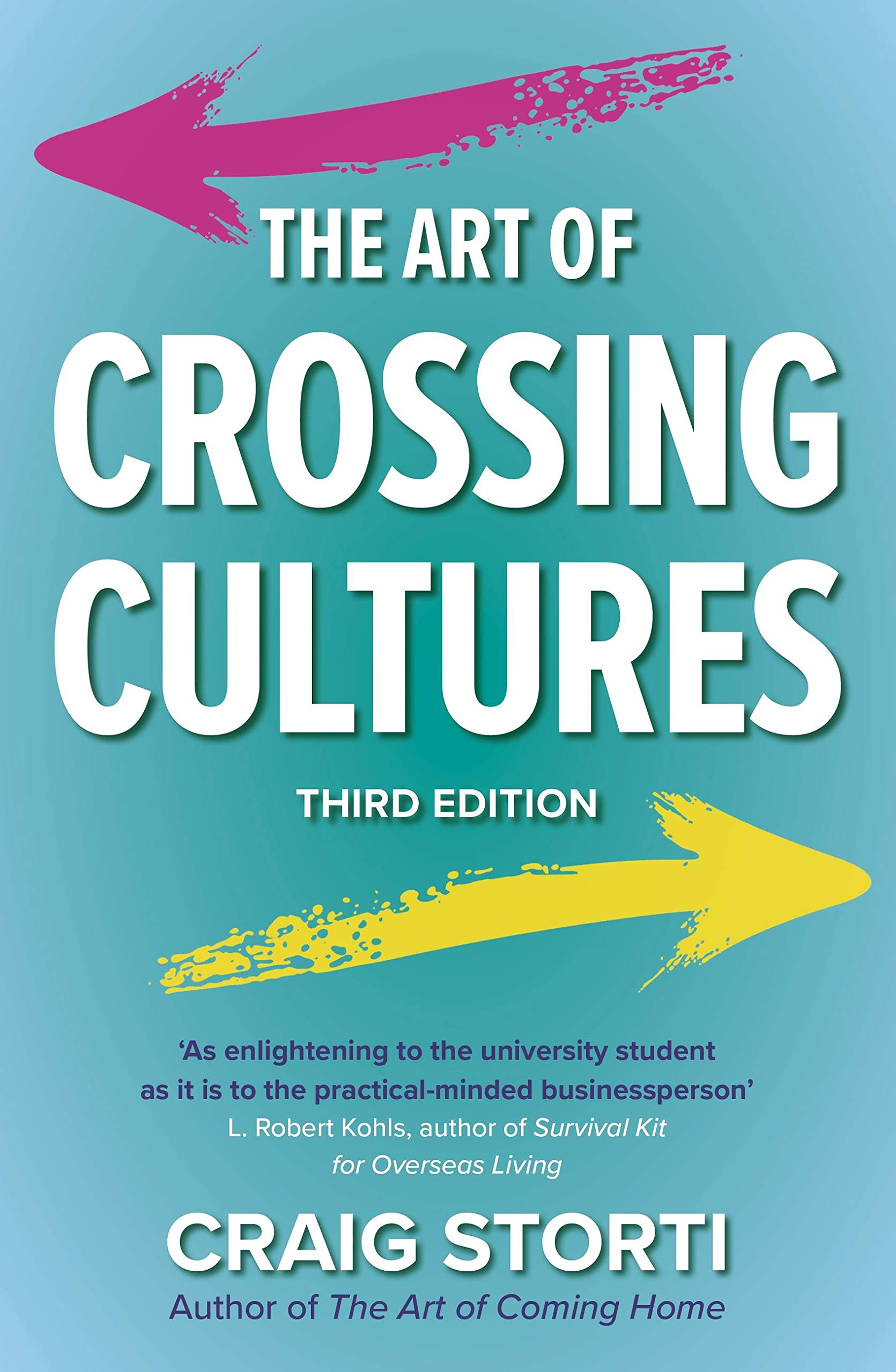 Front cover of the book 'The Art of Crossing Cultures, 3rd Edition' by Craig Storti.