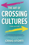 Front cover of the book 'The Art of Crossing Cultures, 3rd Edition' by Craig Storti.