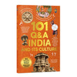Front cover of the book '101 Q&A India & Its Culture: An Illustrated Encyclopedia for Kids | Explore India's History, Festivals, Monuments, Tribe' by Na.