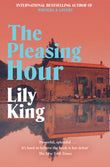 Front cover of the book 'Picador The Pleasing Hour.' by Lily King.
