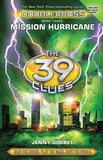 Front cover of the book 'Mission Hurricane (The 39 Clues: Doublecross, Book 3)' by Jenny Goebel.