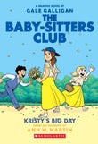 Front cover of the book 'The Baby-Sitters Club Graphix#06: Kristy'S Big Day' by Ann M Martin.