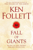 Front cover of the book 'Fall of Giants (The Century Trilogy)' by Ken Follett.