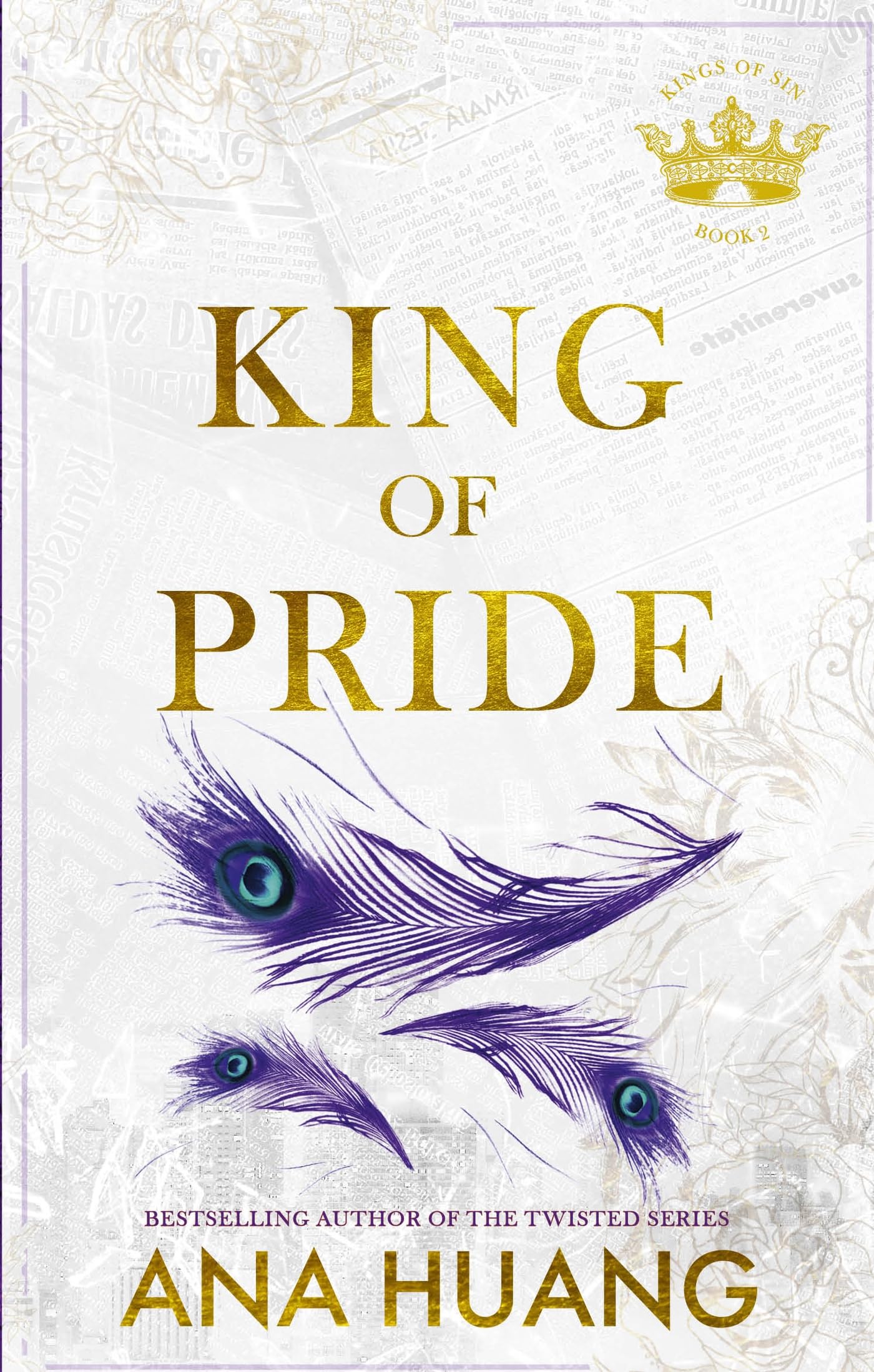 Front cover of the book 'King of pride (book 2 kings of sin)' by Ana Huang.