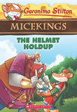 Front cover of the Paperback book 'The Helmet Holdup (Geronimo Stilton Micekings #6) NA' by Scholastic.