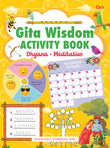 Front cover of the book 'Gita Wisdom Activity Book:Dhyana Meditation' by Gauranga Darshan Das.