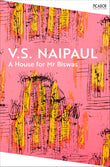 Front cover of the book 'Picador A House for Mr Biswas (Picador Collection).' by V S Naipaul.