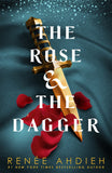 Front cover of the book 'Rose & The Dagger' by Renee Ahdieh.