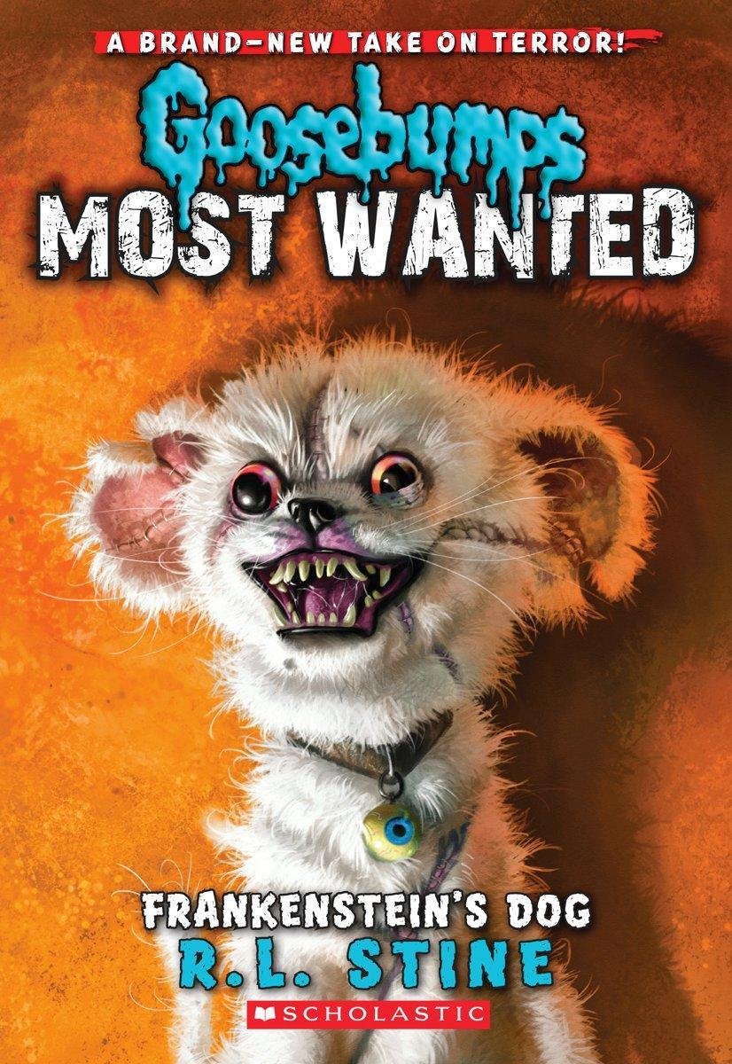 Front cover of the Paperback book 'Goosebumps Most Wanted #4 Frankenstein's Dog R.L. Stine (Author)' by R.l Stine.