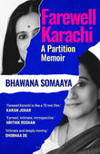 Front cover of the book 'Farewell Karachi: A Partition Memoir' by Bhawana Somaaya.