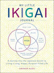 Front cover of the book 'My Little Ikigai Journal: A Journey into the Japanese Secret to Living a Long, Happy, Purpose-Filled Life' by Amanda Kudo.